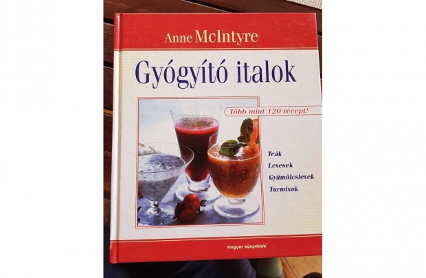 Anne Mcintyre - Gygyt italok