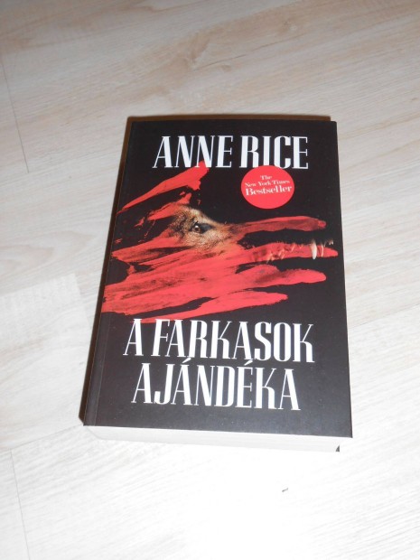 Anne Rice: A farkasok ajndka j