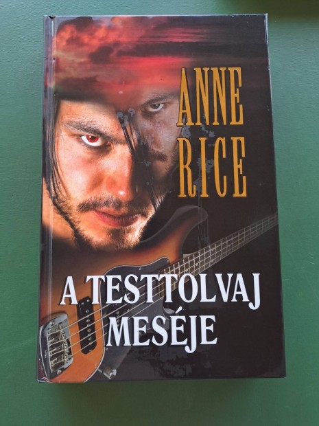 Anne Rice: A testtolvaj mesje