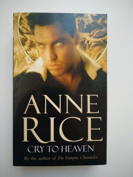 Anne Rice - Cry to Heaven