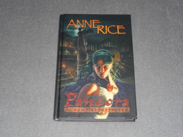 Anne Rice - Pandora - j vmprtrtnetek (Ritka!)