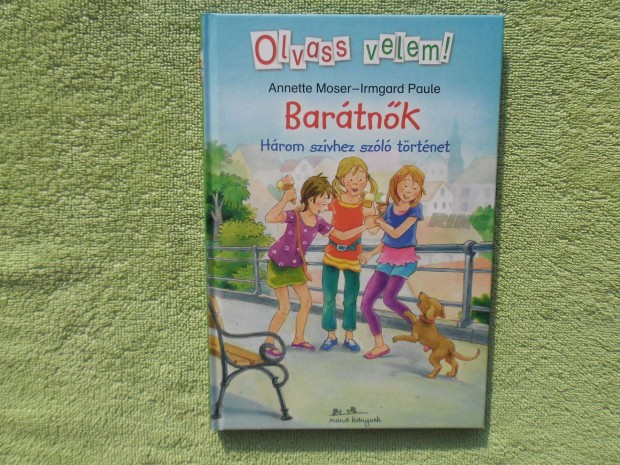 Annette Moser: Bartnk /Olvass velem!/