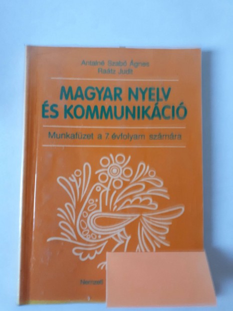 Antaln Szab gnes - Ratz Judit: Magyar nyelv 7. vfolyam munkafzet