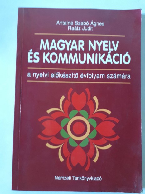 Antaln Szab gnes - Ratz Judit: Magyar nyelv s kommunikci a nyel