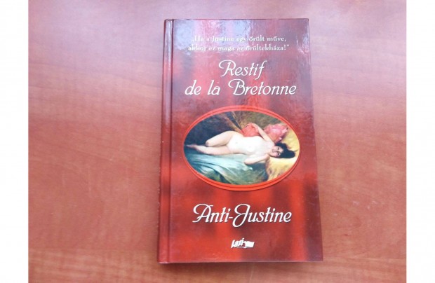 Anti-Justine - Restif de la Bretonne