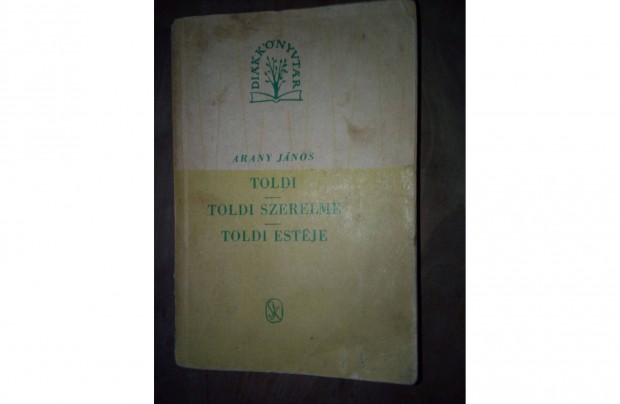 Antik Dikknyvtr. Arany Jnos. Toldi Triolgia.Szpirodalmi K.1962