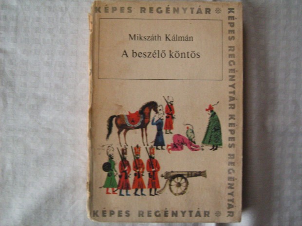 Antik Kpes Regnytr. Mikszth Klmn. A beszl knts. 1967