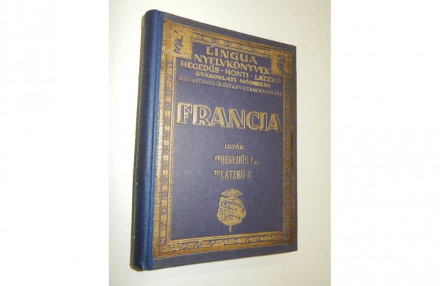 Antik - Lingua nyelvknyv Francia - Magntanulsra s tanfolyamok 1925