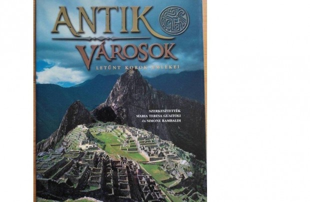 Antik vrosok - letnt korok emlkei