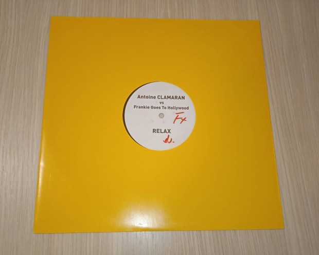 Antoine Clamaran vs Frankie Goes To Hollywood - Relax (Vinyl,2006)