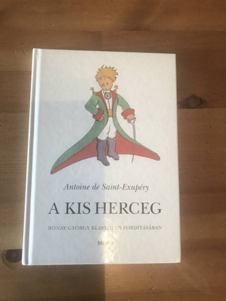 Antoine de Saint-Exupéry A kis herceg könyv