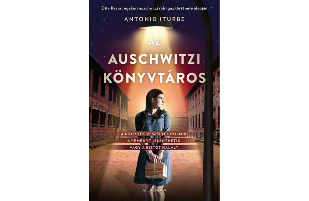 Antonio Iturbe - Az Auschwitzi Könyvtáros