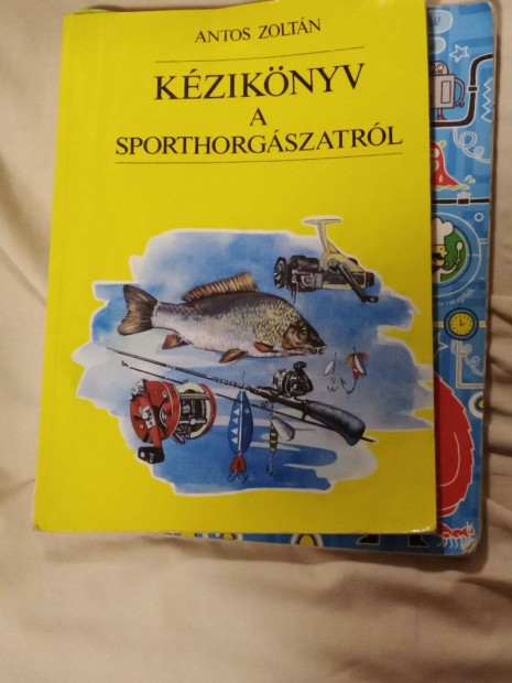 Antos Zoltán - Kézikönyv a sporthorgászatról 4000ft óbuda