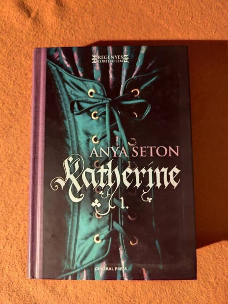 Anya Seton: Katherine 1-2