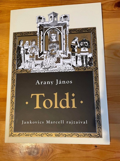 Arany Jnos: Toldi - Jankovics Marcell rajzaival