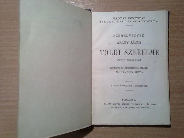 Arany Jnos: Toldi szerelme s Toldi estje (Lampel Rbert kiads)