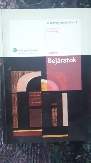 Arat Kroly - Pla Lszl - A szveg vonzsban I. Bejratok CA 6001