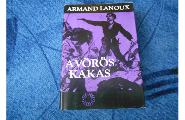 Armand Lanoux: A vrs kakas