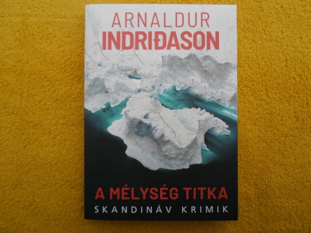 Arnaldur Indridason: A mlysg titka /Skandinv krimik 2022./