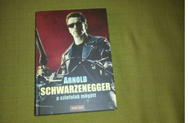 Arnold Schwarzenegger - A sznfalak mgtt knyv