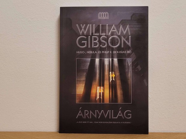 rnyvilg (Blue Ant trilgia 2) - William Gibson knyv elad