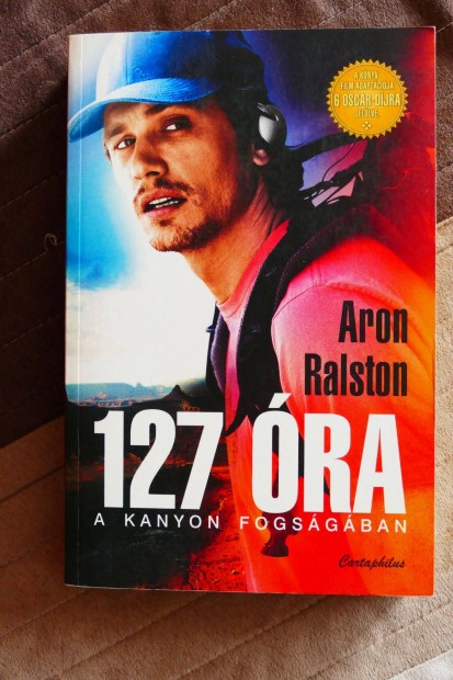 Aron Ralston 127 ra - A kanyon fogsgban