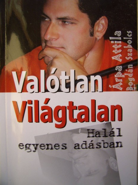 rpa Attila-Bogdn Szabolcs: Valtlan vilgtalan