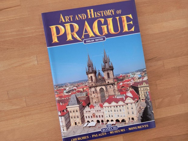 Art and History of Prague Churches, Palaces, Museums, Monuments