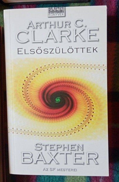Arthur C. Clarke Stephen Baxter: Elsszlttek