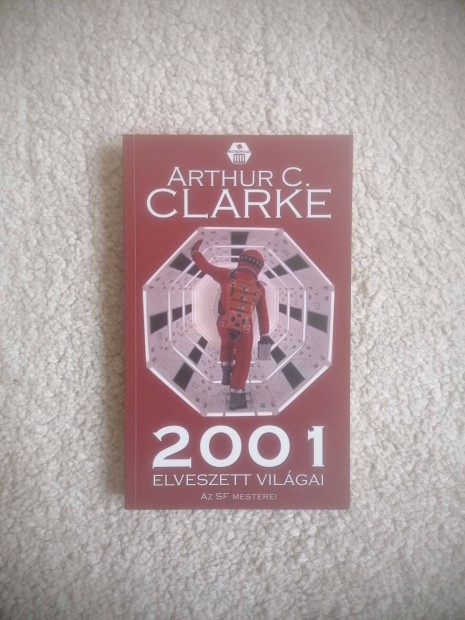 Arthur C. Clarke: 2001 elveszett vilgai