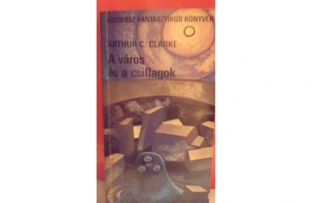 Arthur C. Clarke: A vros s a csillagok