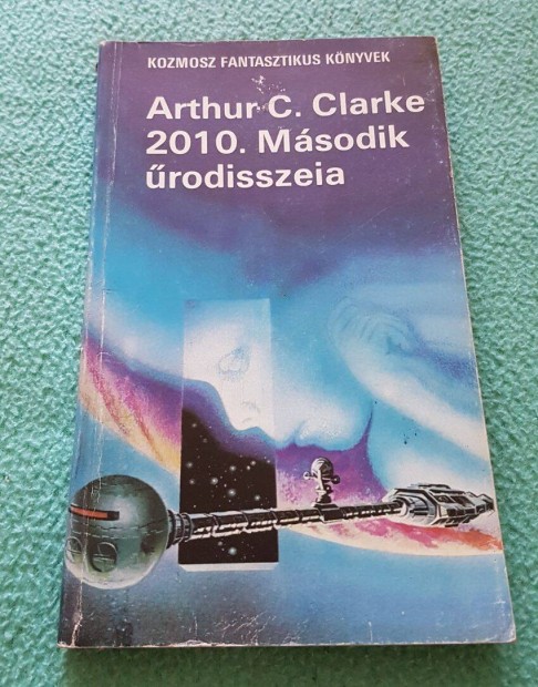 Arthur C. Clarke - 2010. Msodik rodisszeia knyv