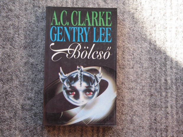 Arthur C. Clarke - Gentry Lee: Blcs