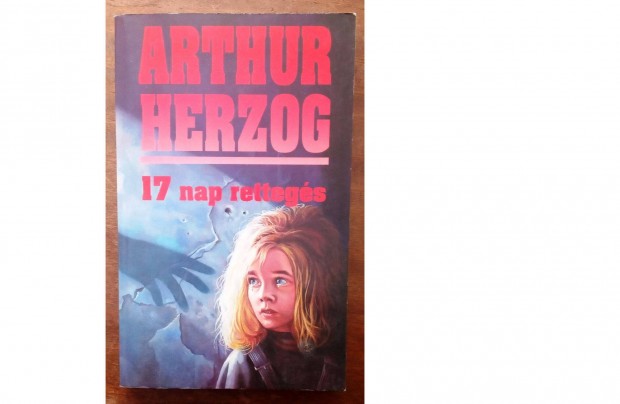 Arthur Herzog: 17 nap rettegs