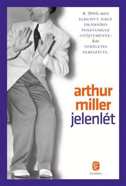 Arthur Miller: Jelenlt (knyv)