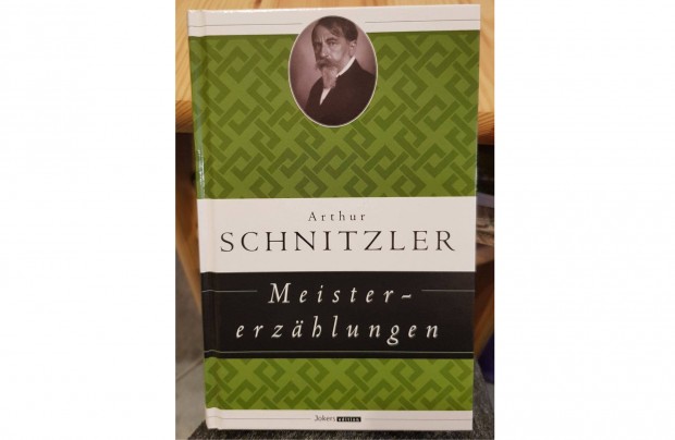 Arthur Schnitzler: Meistererzhlungen (nmetl, elbeszlsek)