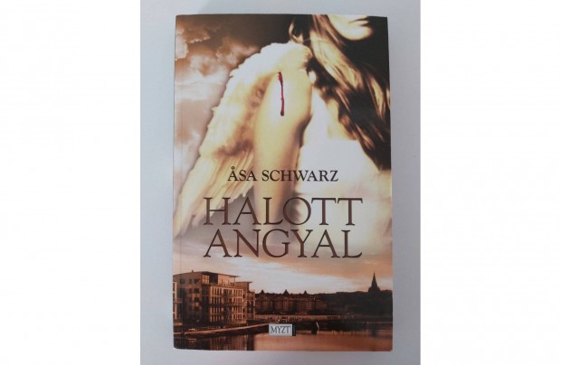 Asa Schwarz: Halott angyal