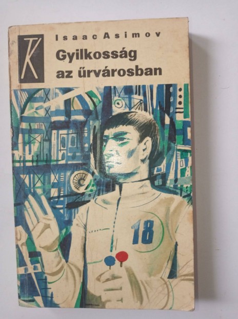 Asimov Gyilkossg az rvrosban