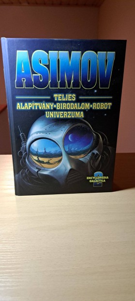 Asimov teljes Alaptvny Birodalom Robot univerzuma II