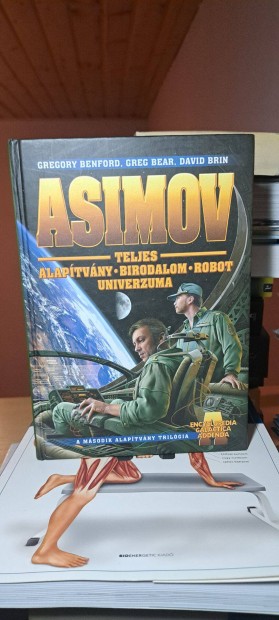 Asimov teljes Alaptvny - Robot univerzuma A kiegszt ktet