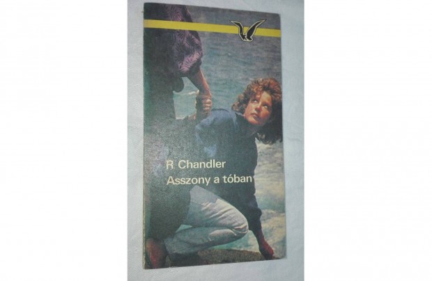 Asszony a tban, rta: Raymond Chandler, olvasatlan