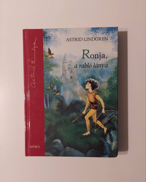 Astrid Lindgren: Ronja, a rabl lnya