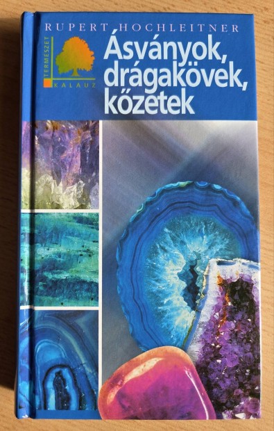 Ásványok, drágakövek, kőzetek