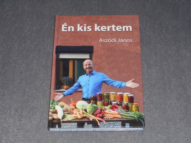 Aszódi János - Én kis kertem