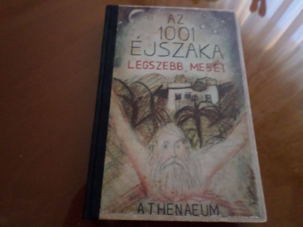 Athenaeum kiadás: Antik! Az 1001 éjszaka Gyermekkönyv Elkelt!