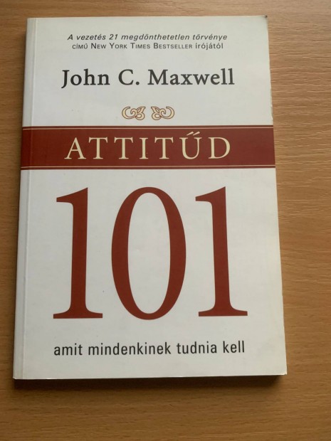 Attitd 101 John C. Maxwell