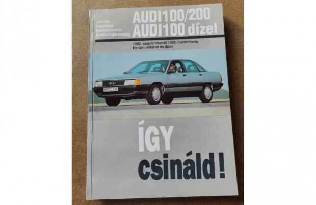 Audi 100, 200 javtsi karbantartsi. gy csinld