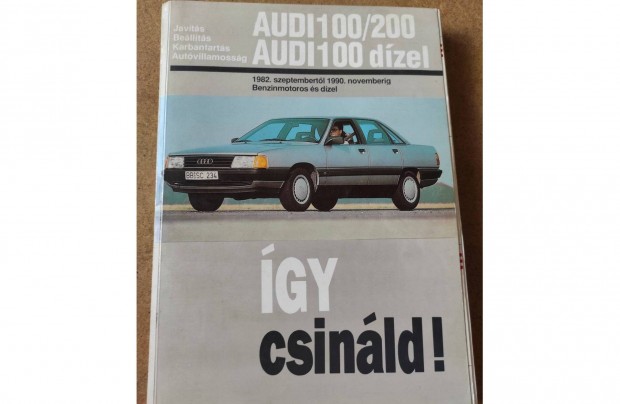Audi 100, 200 javtsi karbantartsi. gy csinld
