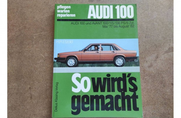 Audi 100 javtsi karbantartsi knyv