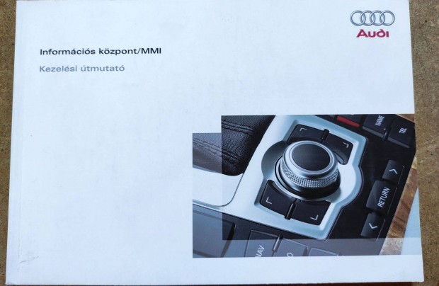 Audi Q 7 Informcis kzpont MMI kezelsi tmutat 2007.11-
